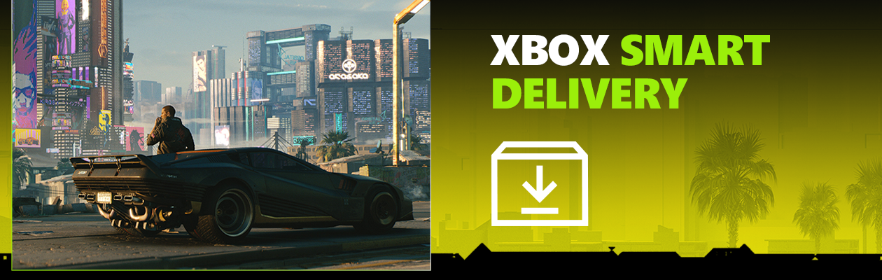 Xbox Smart Delivery Xbox Smart Delivery